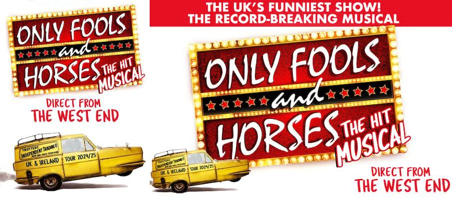 Only Fools and Horses The Musical, Bristol Hippodrome, Bristol